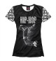 Женская футболка Хип-Хоп