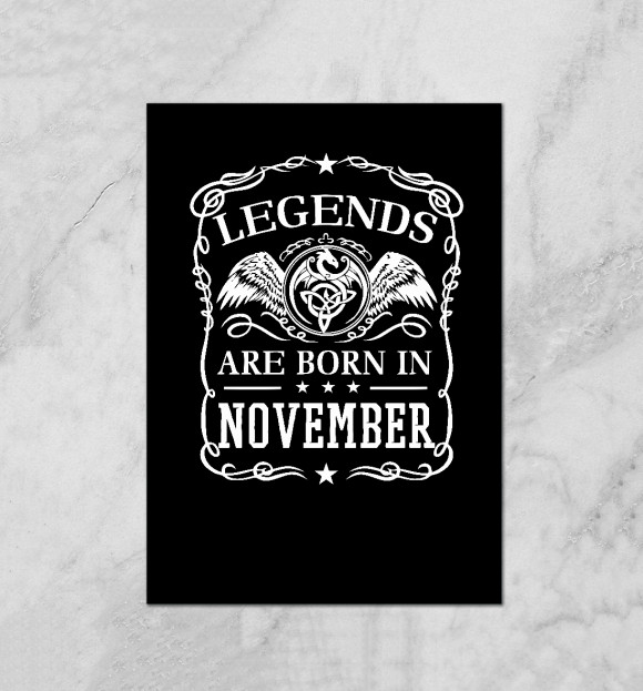 Плакат с изображением Легенды рождаются в ноябре цвета Белый