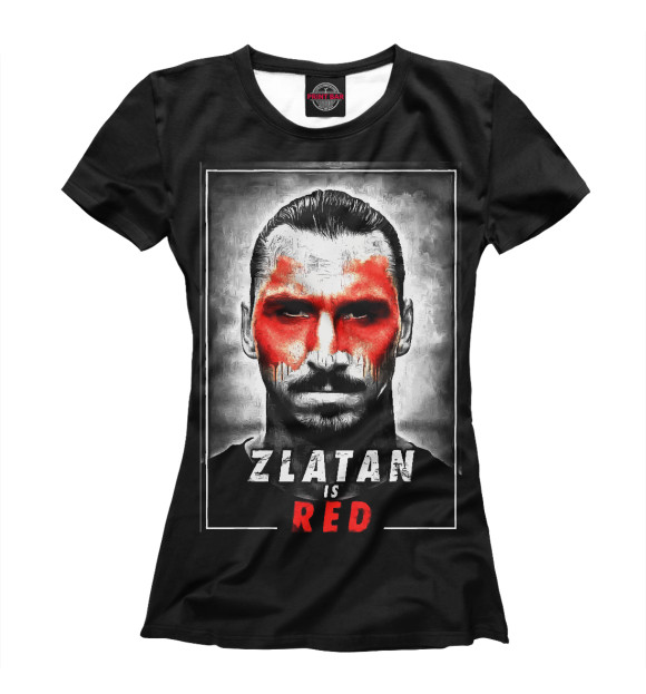 Женская футболка с изображением Zlatan is Red цвета Белый