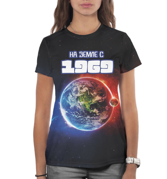 Женская футболка с изображением На Земле с 1969 цвета Белый