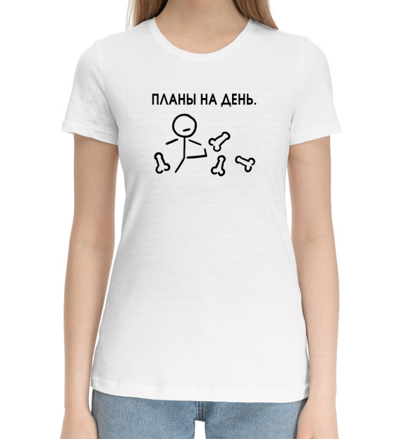 Женская хлопковая футболка с изображением Планы на день цвета Белый