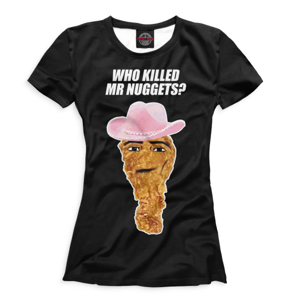 Женская футболка с изображением Who killed Mr. Nuggets? цвета Белый
