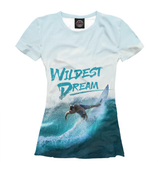 Женская футболка Wildest Dream