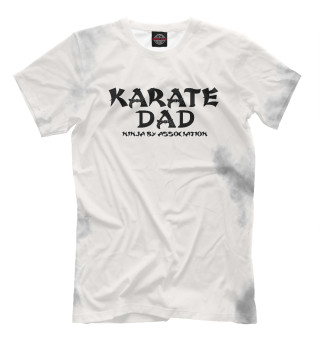  Karate Dad Tee