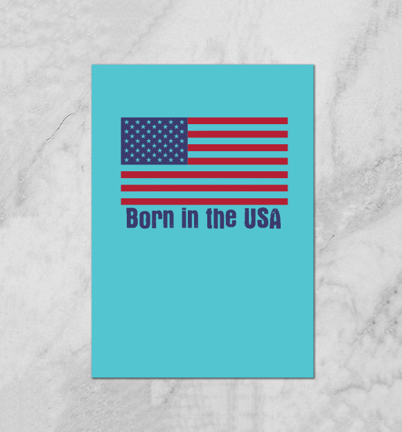 Плакат с изображением Born in the USA цвета Белый