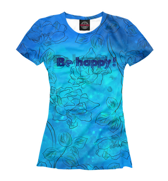 Женская футболка с изображением Be happy! цвета Белый