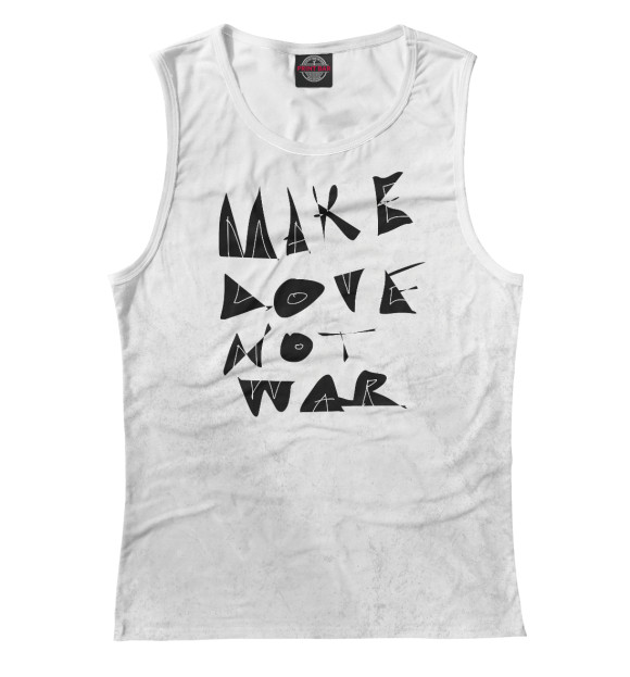 Майка для девочки с изображением Make Love Not War цвета Белый
