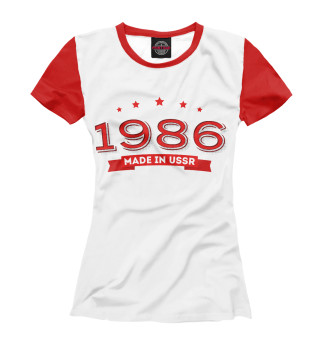 Женская футболка Made in 1986 USSR