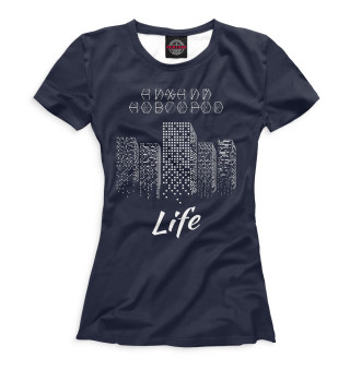 Женская футболка Нижний Новгород Life