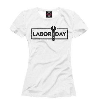 Женская футболка День труда