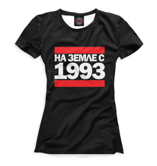 Женская футболка На Земле с 1993