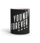 Кружка Young Forever