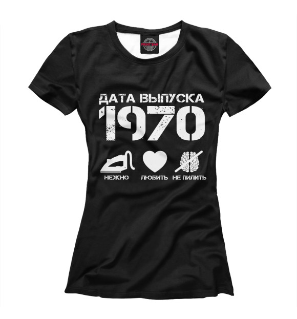 Женская футболка с изображением Дата выпуска 1970 цвета Белый