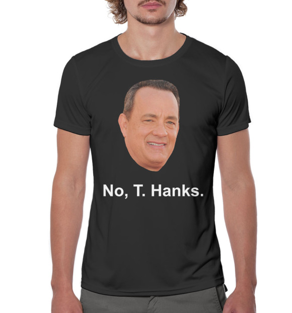 Мужская футболка с изображением No, T. Hanks. цвета Белый