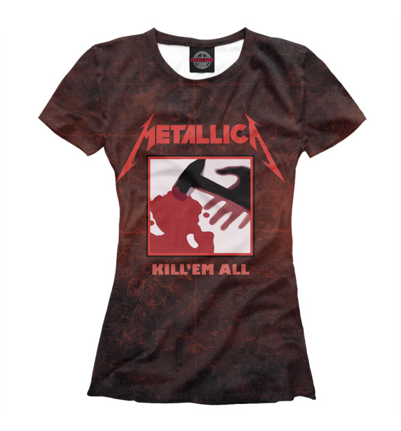 Женская футболка с изображением Metallica - Kill Em All цвета Белый