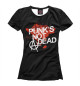 Футболка для девочек Punks not dead