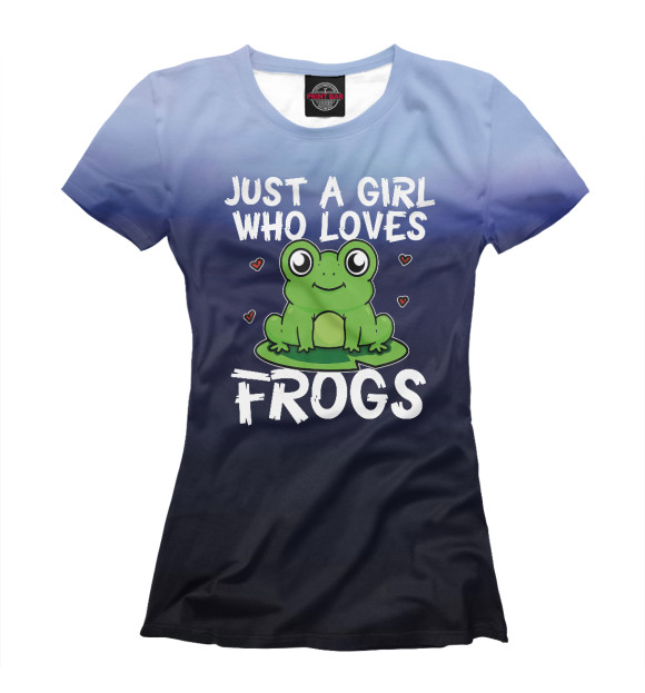Женская футболка с изображением Just A Girl Who Loves Frogs цвета Белый