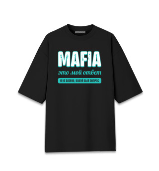 Мужская футболка оверсайз Mafia Ответ