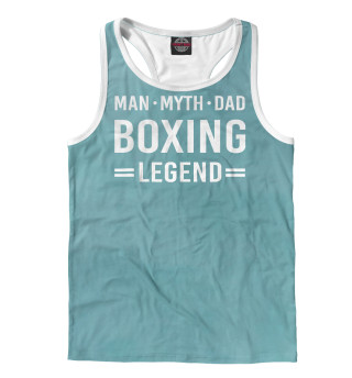 Мужская майка-борцовка Man Myth Legend Dad Boxing