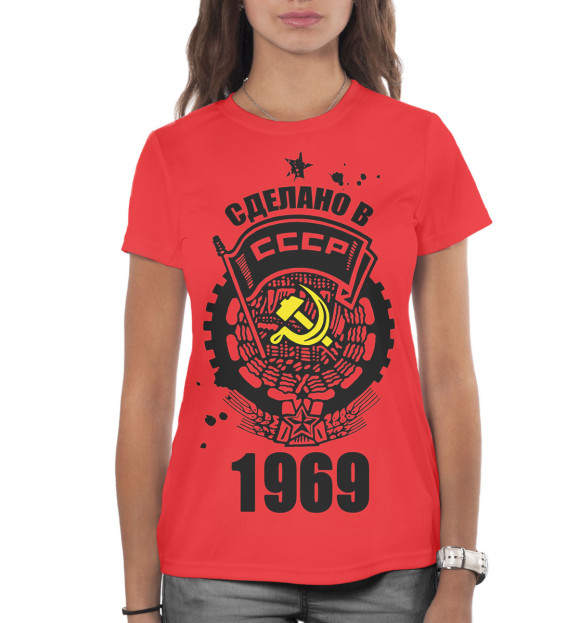 Женская футболка с изображением Сделано в СССР — 1969 цвета Белый
