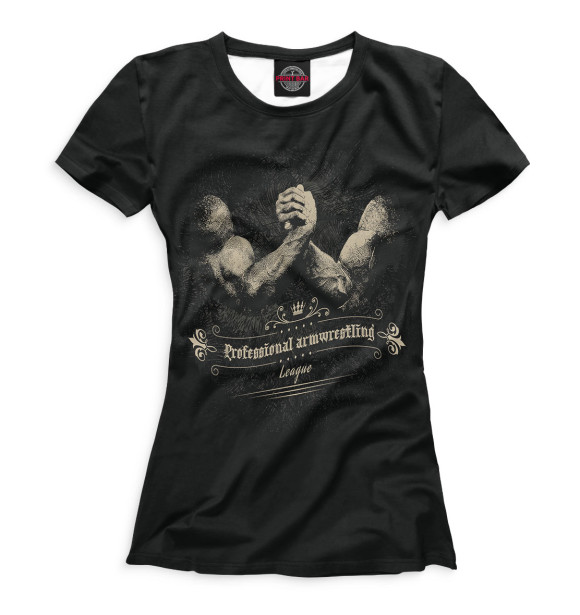 Женская футболка с изображением Professional Armwrestling цвета Белый