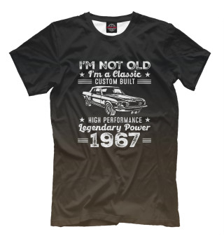 Мужская футболка I'm Not Old I Classic 1967