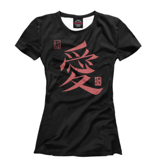 Женская футболка Love (Иероглиф)