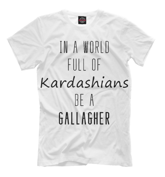 Мужская футболка с изображением Be a Gallagher цвета Молочно-белый