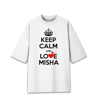 Женская футболка оверсайз Будь спокоен и люби Мишу