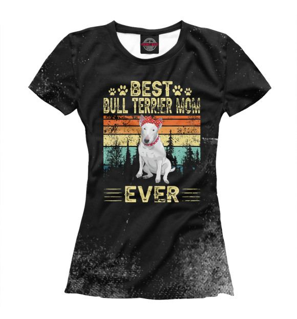 Футболка для девочек с изображением Vintage Best Bull Terrier цвета Белый
