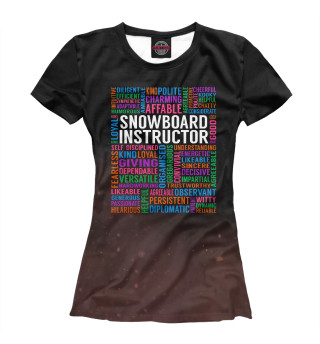 Женская футболка Snowboard Instructor