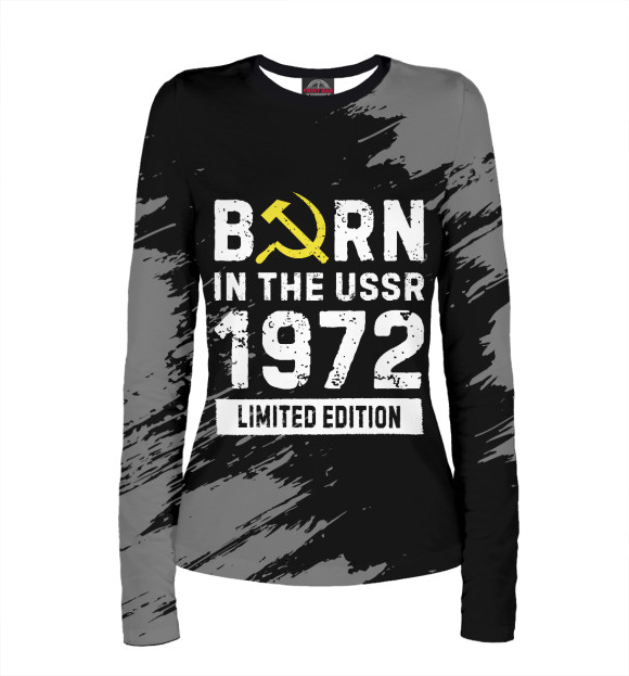 Женский лонгслив с изображением Born In The USSR 1972 Limited Edition цвета Белый