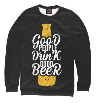  Good people drink good beer
