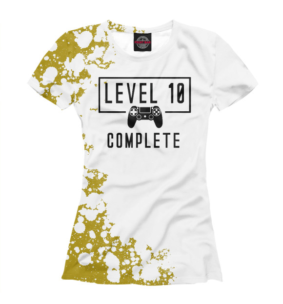 Женская футболка с изображением Level 10 Complete цвета Белый
