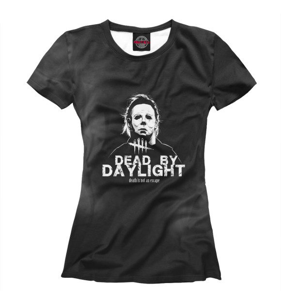 Женская футболка с изображением Dead by Daylight цвета Белый