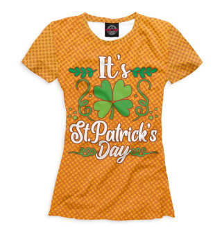 Женская футболка It's St. Patrick's day