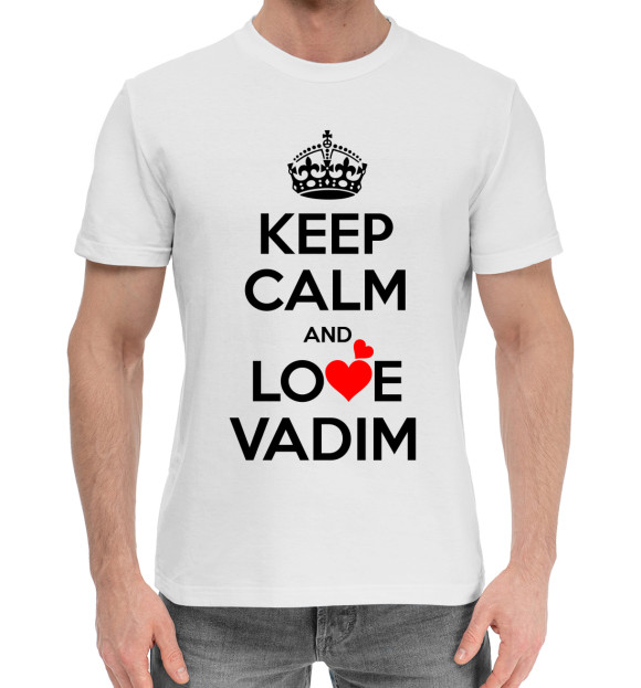 Мужская хлопковая футболка с изображением Сохраняй спокойствие и люби Вадима цвета Белый