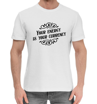 Мужская хлопковая футболка Your energy is your currency